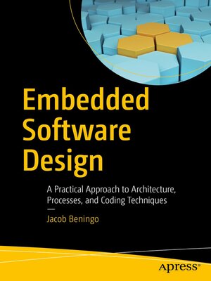 Embedded Software Design by Jacob Beningo