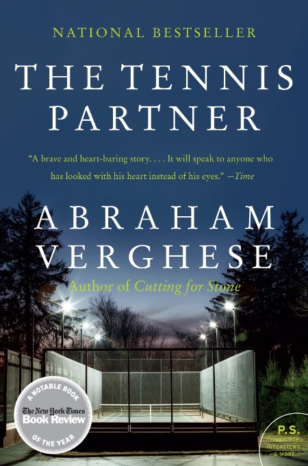 The Tennis Partner by Abraham Verghese 62d21bb8ee0af067ff7512f581053da7