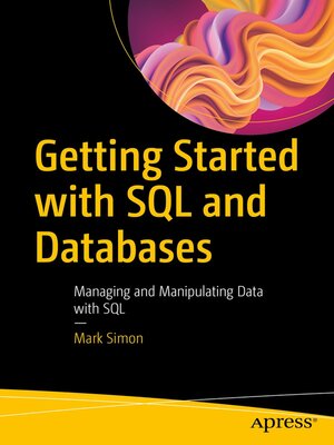Getting Started with SQL and Databases by Mark Simon