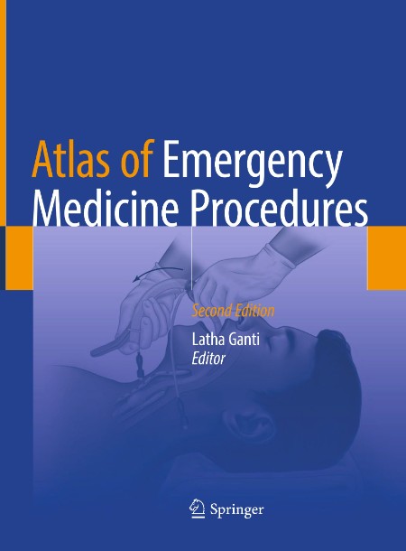 Atlas of Emergency Medicine Procedures by Latha Ganti Bb4f1f901500b5028f2faffaa037afb9