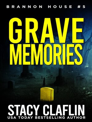 Grave Memories by Stacy Claflin 6cad706ba9ce80d1cf05d04800c9fbe7