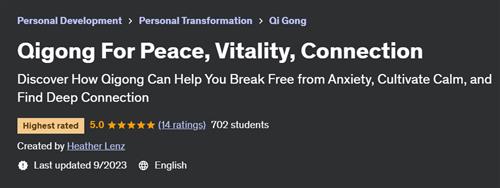 Qigong For Peace, Vitality, Connection