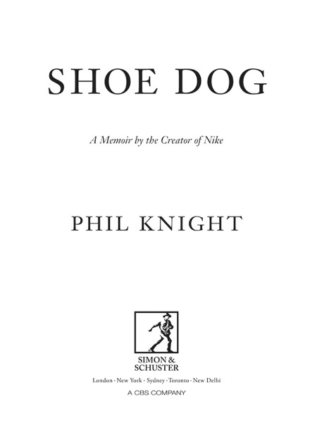 Shoe Dog by Phil Knight 6e7135088e5a31b9a962e59478ee2318