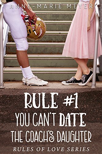 Rule #1 by Anne-Marie Meyer