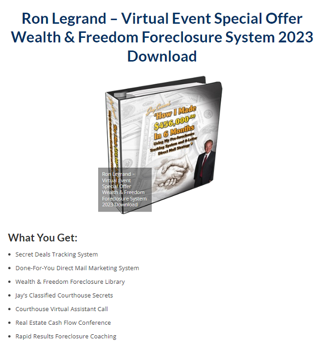 Ron Legrand – Virtual Event Special Offer Wealth & Freedom Foreclosure System Download 2023