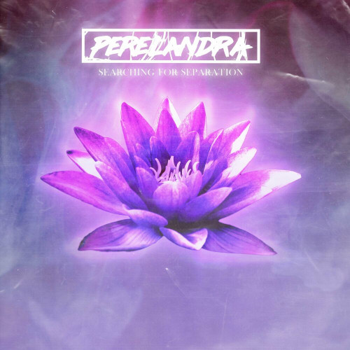 Perelandra - Searching for Separation [EP] (2023)