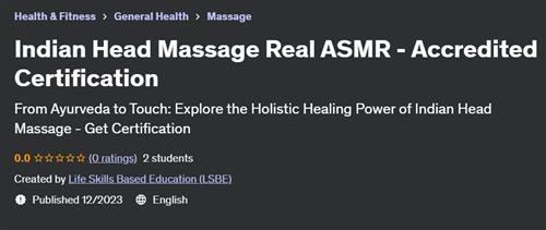 Indian Head Massage Real ASMR – Accredited Certification