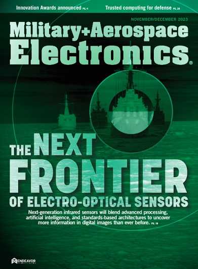 Military + Aerospace Electronics - November/December 2023