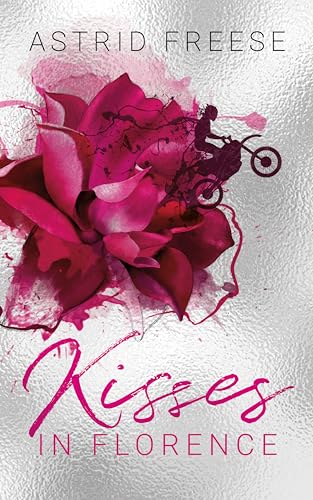 Astrid Freese - Kisses in Florence