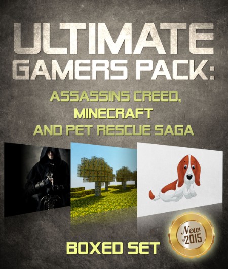 Ultimate Gamers Pack Assassins Creed, Minecraft and Pet Rescue Saga by Speedy Publ... E84178f6924622c9dd1116f60474ff82