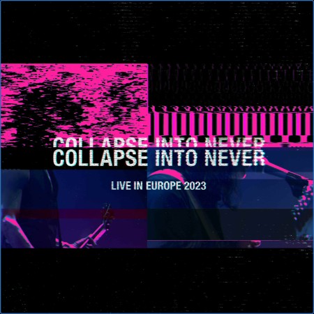 Placebo - Collapse Into Never (Live In Europe 2023) (2023)