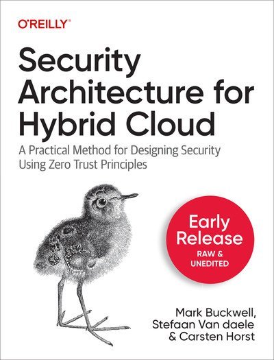 Security Architecture for Hybrid Cloud (Second Early Release)