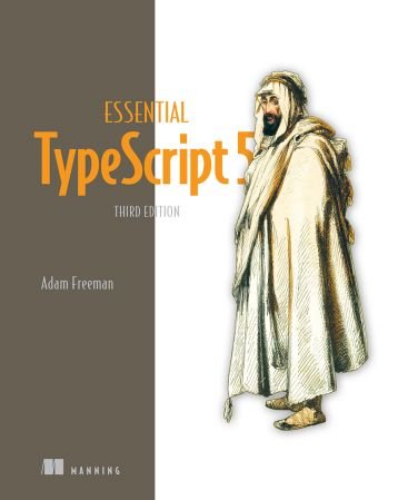 Essential TypeScript 5, 3rd Edition (Retail Copy)