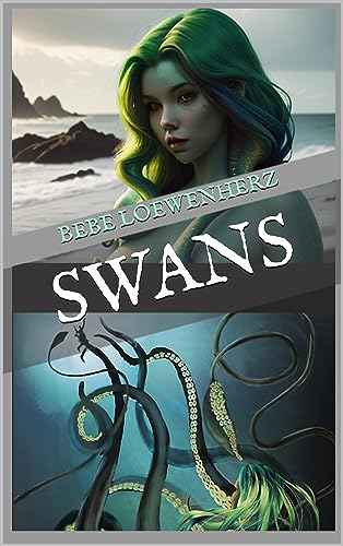 Cover: Bebe Loewenherz - Swans