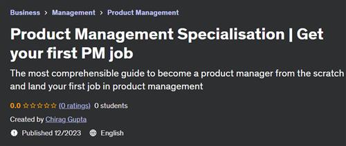 Product Management Specialisation – Get your first PM job