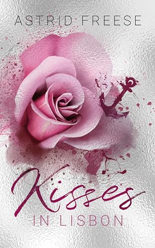 Astrid Freese - Kisses in Lisbon