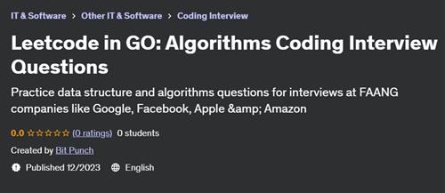 Leetcode in GO Algorithms Coding Interview Questions