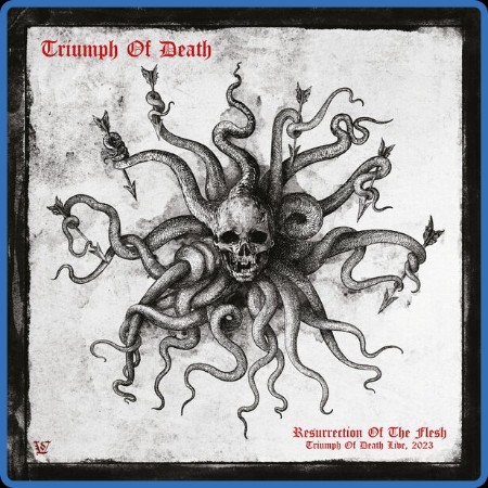 Triumph of Death - Resurrection of the Flesh  2023