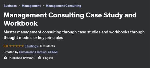Management Consulting Case Study and Workbook