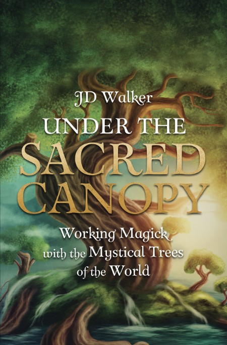 Under the Sacred Canopy by JD Walker 2b60fbbfeffaa740e261edb82c8a8f8b