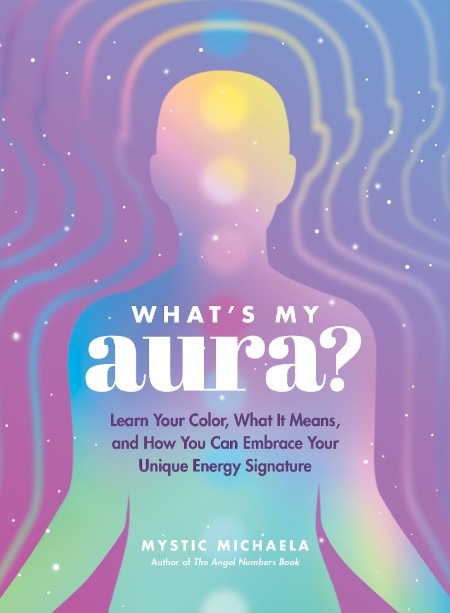 What's My Aura? by Mystic Michaela B15aa05715d9b872892c55e266e2aaac