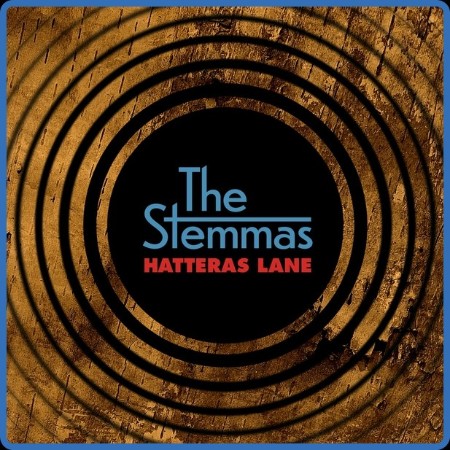 The Stemmas - Hatteras Lane 2023