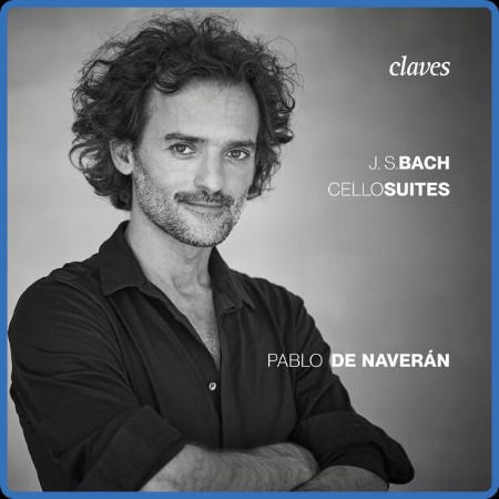 Pablo de Naverán - J. S. Bach: 6 Suites for Solo Cello 2023