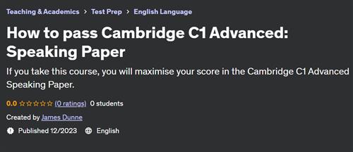 How to pass Cambridge C1 Advanced – Speaking Paper