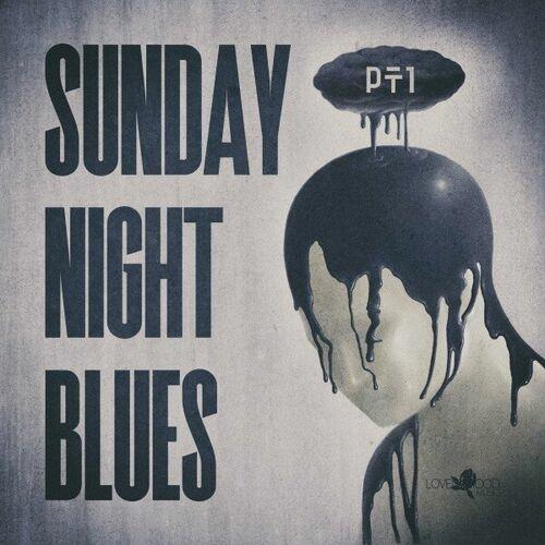 Sunday Night Blues Pt.1 (2023) FLAC