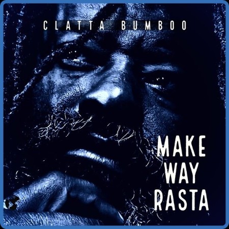 Clatta Bumboo - Me Way Rasta 2023