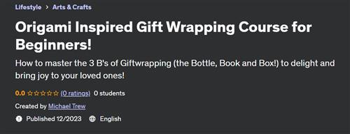 Origami Inspired Gift Wrapping Course for Beginners!