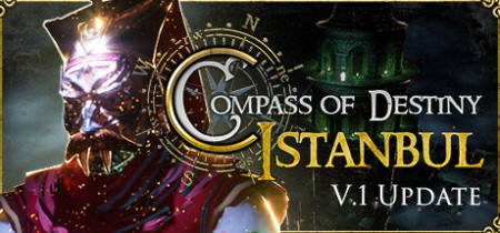 Compass of Destiny - Istanbul [FitGirl Repack] 300f6f4174699bd066f4cc746f17414a