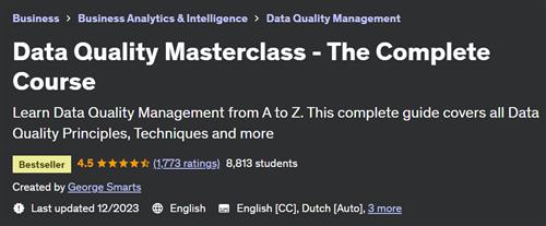 Data Quality Masterclass – The Complete Course