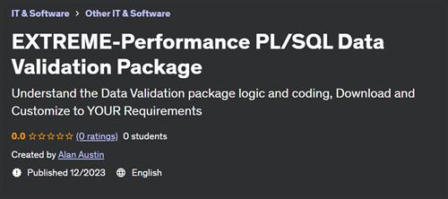 EXTREME–Performance PL/SQL Data Validation Package