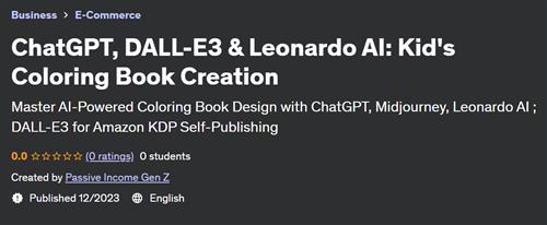 ChatGPT, DALL-E3 & Leonardo AI – Kid’s Coloring Book Creation