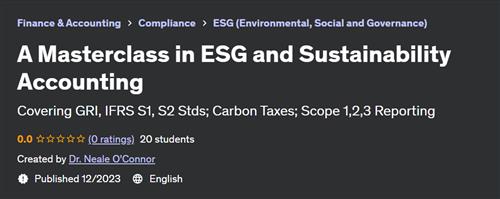 A Masterclass in ESG and Sustainability Accounting