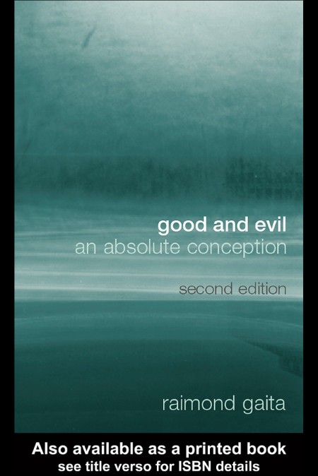 Good and Evil by Raimond Gaita