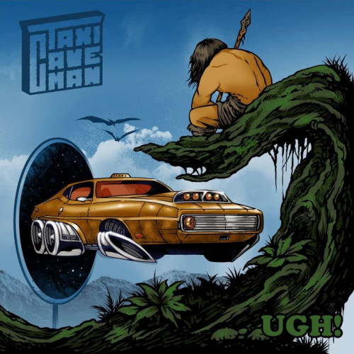 Taxi Caveman - UGH! (2023)