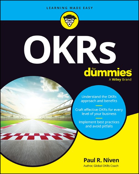 OKRs For Dummies by Paul R. Niven