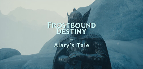 Frostbound Destiny – Alary’s Tale [CHRS]