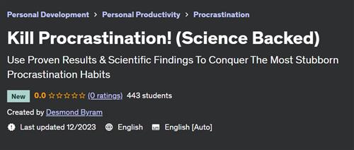 Kill Procrastination! (Science Backed)