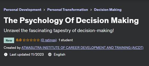 Udemy – The Psychology Of Decision Making