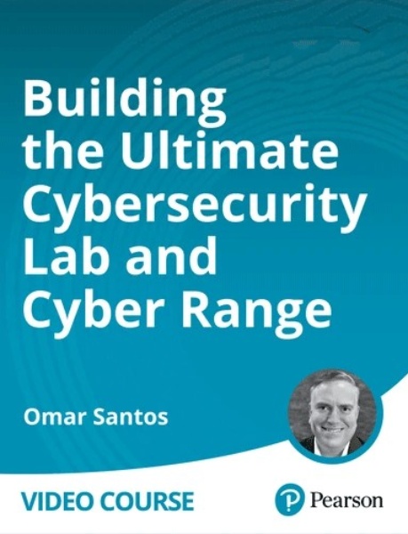 Building the Ultimate Cybersecurity Lab and Cyber Range