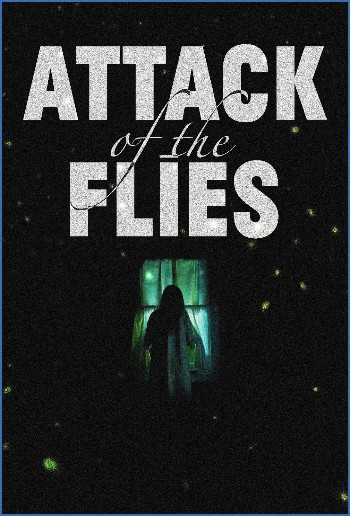 Attack of the Flies 2023 1080p WEB-DL DDP2 0 H264-AOC