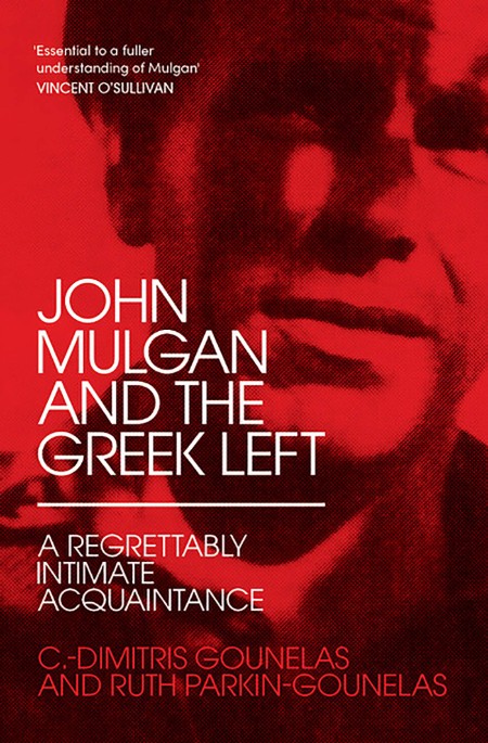 John Mulgan and the Greek Left by Ruth Parkin-Gounelas
