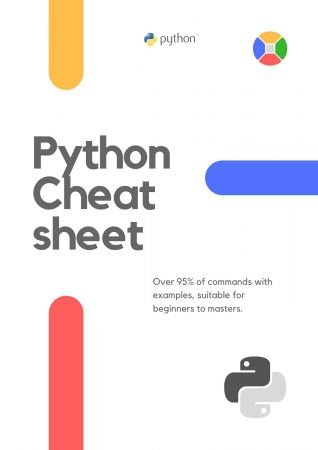 Python Cheat sheet: A cheat sheet that contain over 95% of python 3 commands with examples