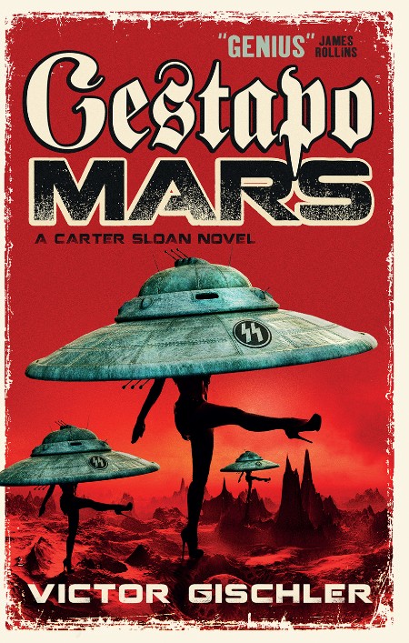 Gestapo Mars by Victor Gischler 15b01b555ff3886332bbcf05a00a85a0