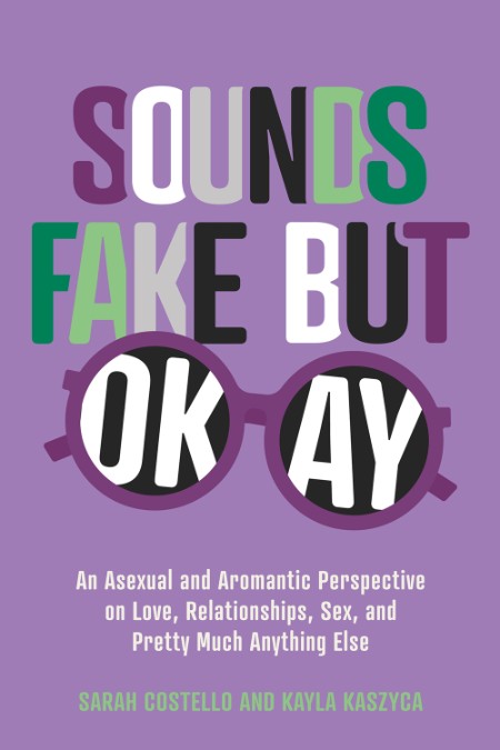 Sounds Fake But Okay by Sarah Costello