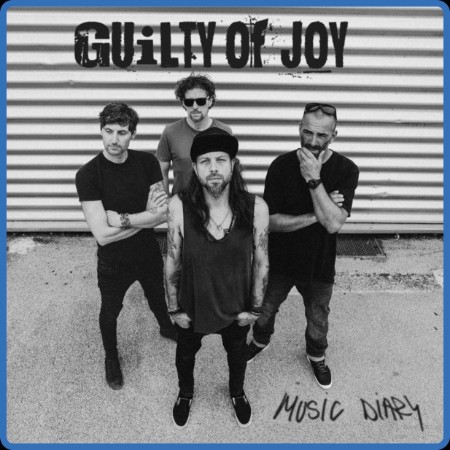 Guilty Of Joy - Music Diary 2023