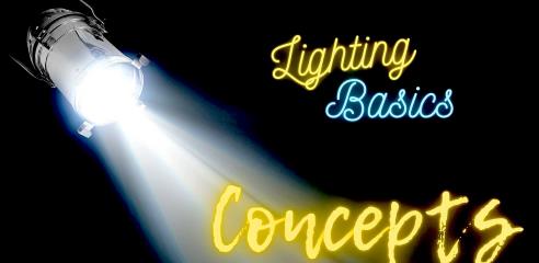 Basic Lighting Concepts – How Light Works